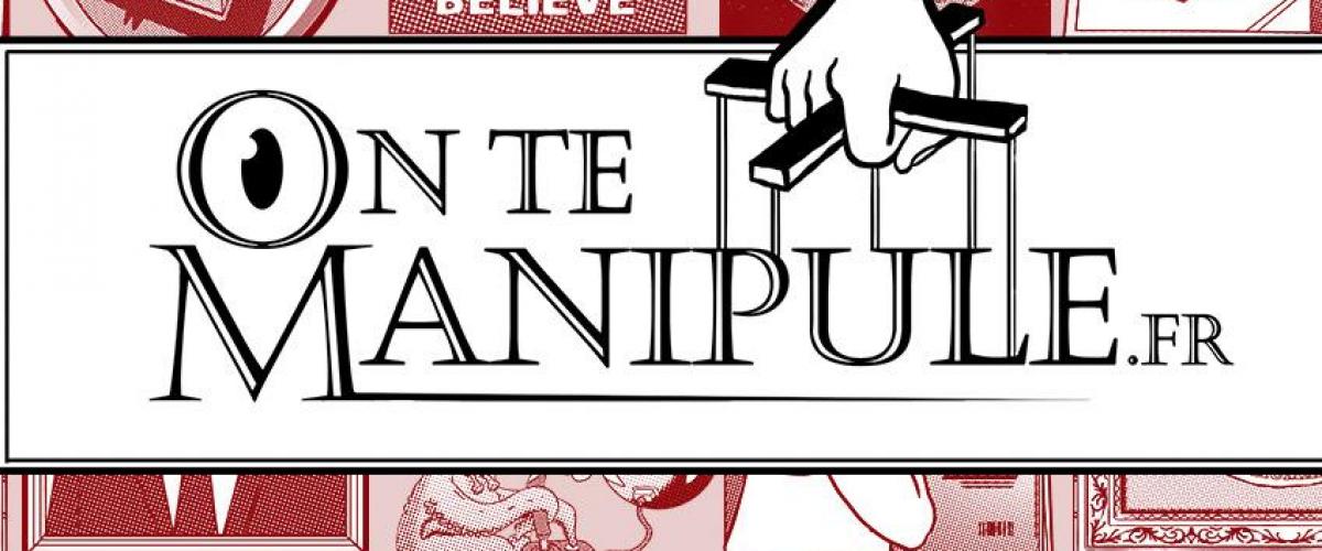 www.ontemanipule.fr