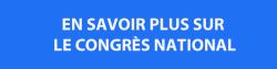 En savoir plus sur le congrès national